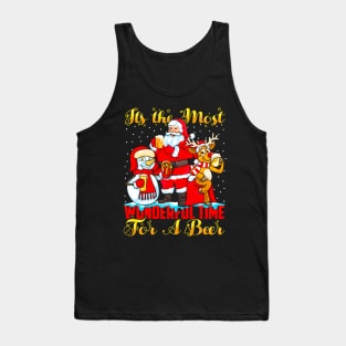 Beer Christmas. Merry Beermas. It's The Most Wonderful Time For a Beer. Tank Top